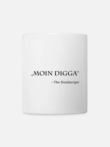 Hamburg, Moin Digga, the Hamburger - Tasse - Weiß