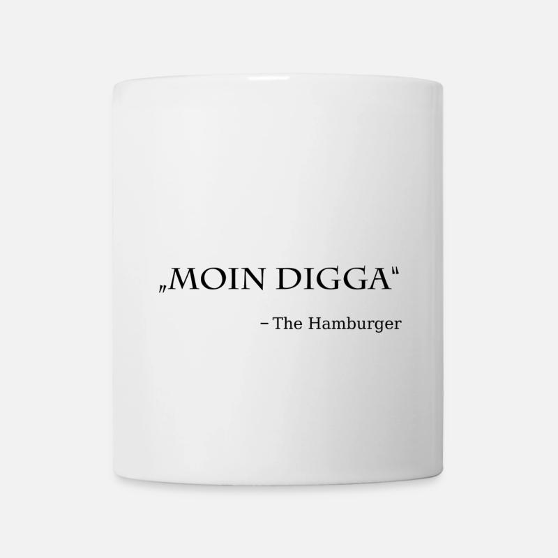 Hamburg, Moin Digga, the Hamburger - Tasse - Weiß
