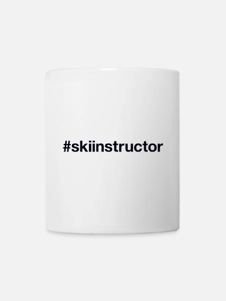 SKI INSTRUCTOR Hashtag - Tasse - Weiß