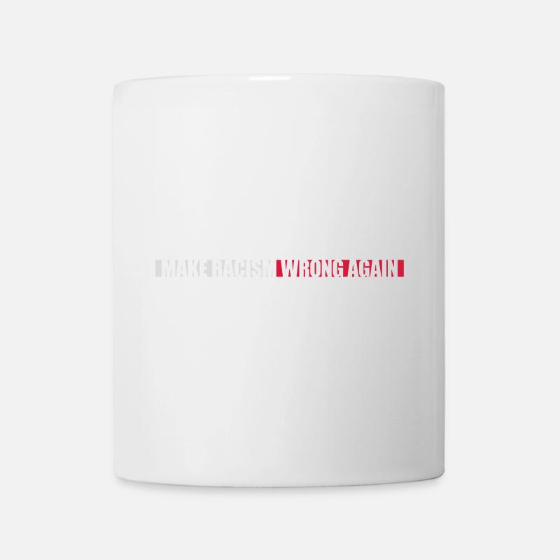 make racism wrong again - Tasse - Weiß