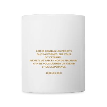 JÉRÉMIE 29 : 11 VERSET DE LA BIBLE - Version Or - Mug blanc - blanc - Devant
