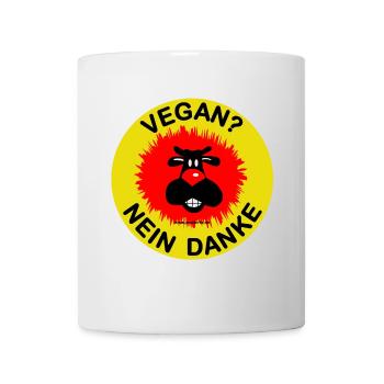 Vegan? Nein Danke - Tasse - Weiß - Vorne