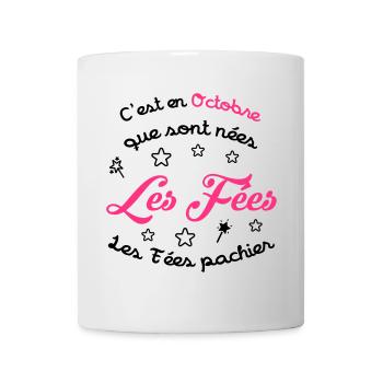 Fée / Fille / Reine / Naissance / Bébé / Octobre - Mug - white - Front