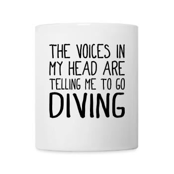 The voices in my head are telling me to go diving - Tasse - Weiß - Vorne