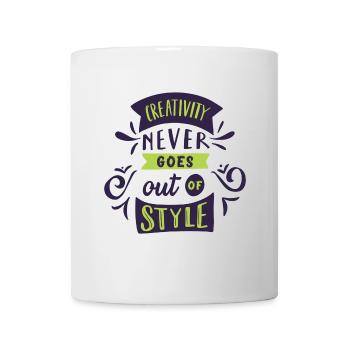 Creativity Never Goes Out of Style Spruch - Tasse - Weiß - Vorne
