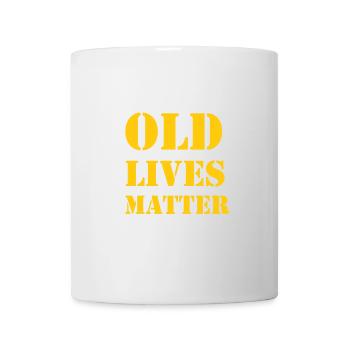 Old Lives Matter birthday gift idea - Mug - white - Front