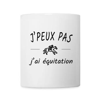 Je peux pas j'ai équitation - Mug blanc - blanc - Devant