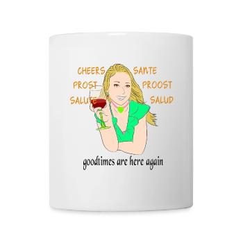 Cheers to a new beginning Happy Days Cheers Santé - Mug - white - Front