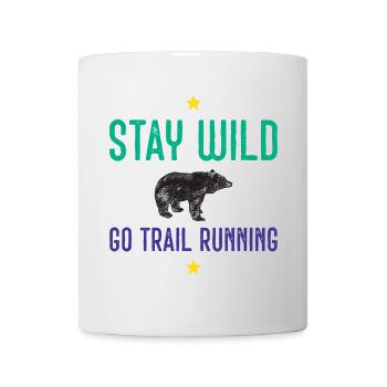 Bleib wild – Geh Trailrunning - Tasse - Weiß - Vorne