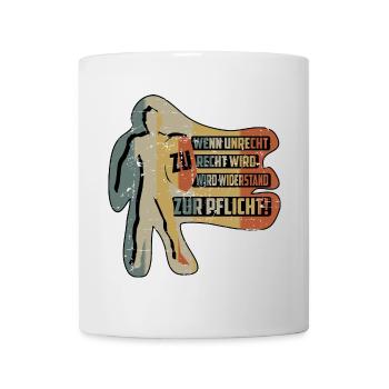 WENN UNRECHT ZU RECHT WIRD - Tasse - Weiß - Vorne