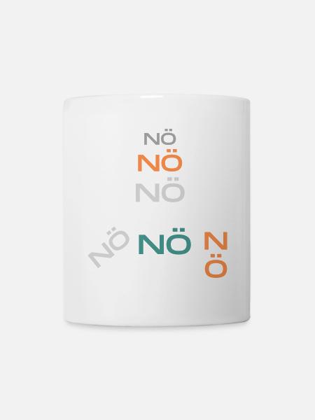 NÖ nö nö - Tasse - Weiß