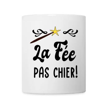 La fée pas chier! - Mug blanc - blanc - Devant