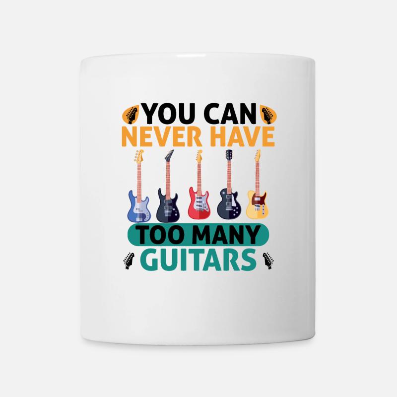 You Can Never Have Too Many Guitars - Mug - white