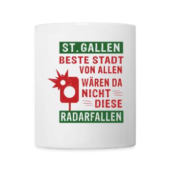 St.Gallen beste Stadt von allen Radarfallen - Tasse - Weiß - Vorne