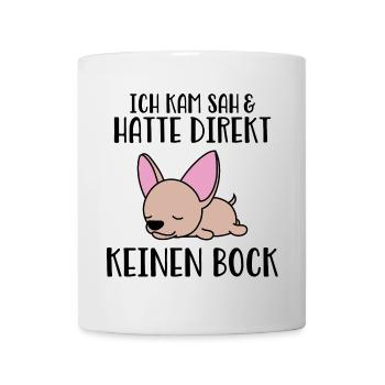 Lustige Sprüche mit Chihuahua - Tasse - Weiß - Vorne
