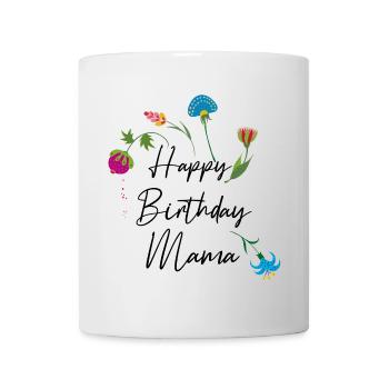 Joyeux anniversaire maman - Mug blanc - blanc - Devant
