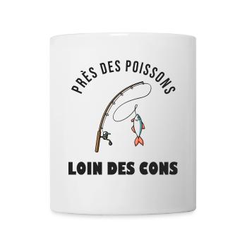 humour Pêche près des poissons loin des cons - Mug blanc - blanc - Devant