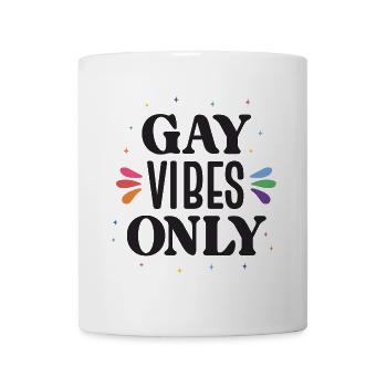 LGBTQ Pride Month - Gay Vibes Only - Mug - white - Front