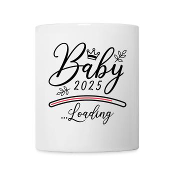 Baby 2025 Loading Spruch - Tasse - Weiß - Vorne