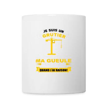 Un grutier je ferme pas ma gueule - Mug blanc - blanc - Devant