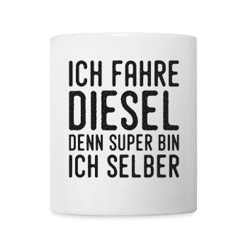 I drive diesel because I'm super myself - Mug - white - Front