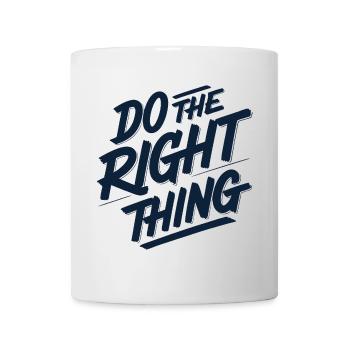 Tu das Richtige 1 - Tasse - Weiß - Vorne