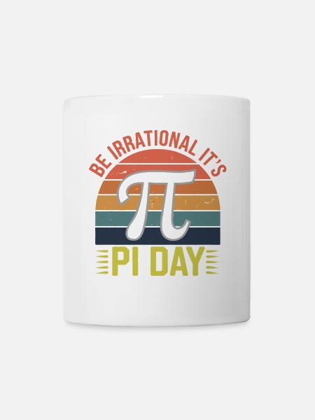 Soyez irrationnel - c’est le jour de Pi ! - Mug blanc - blanc