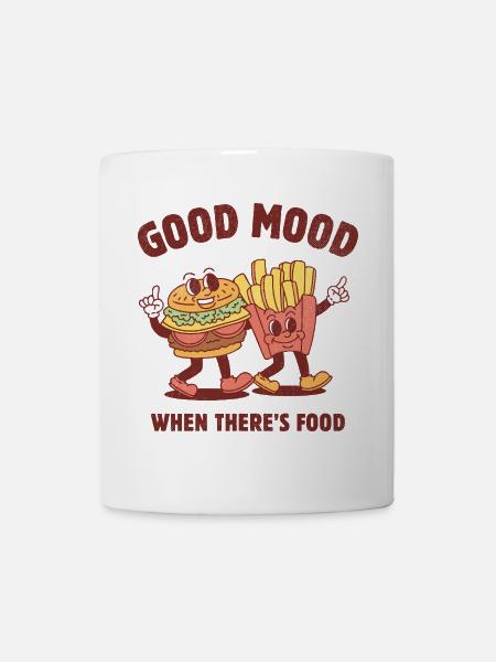 Good Mood When There's Food - Mug - white