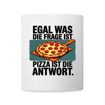Pizza ist die Antwort - Tasse - Weiß - Vorne