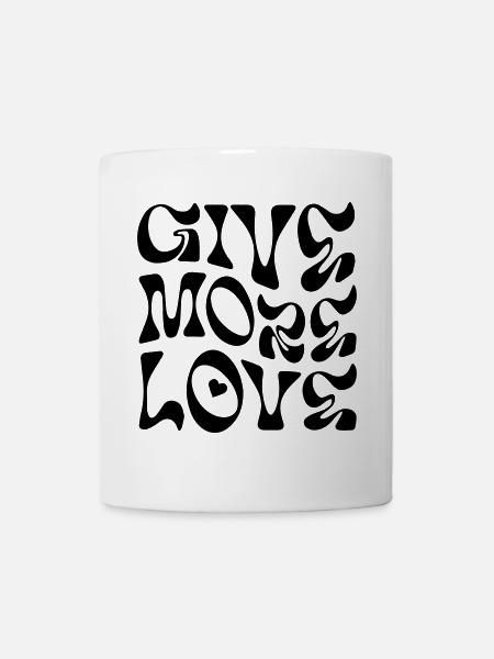 Give more love - Mug - white