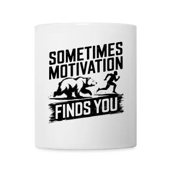 Sometimes motivation finds you! Rennen Joggen - Tasse - Weiß - Vorne