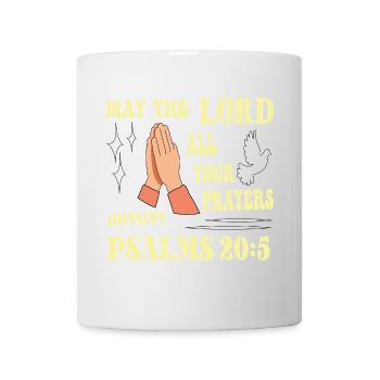 Psalm 20:5 May the Lord... - Mug - white - Front