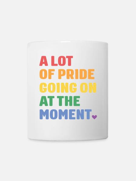 LGBTQ Pride Month - Viel Pride - Tasse - Weiß