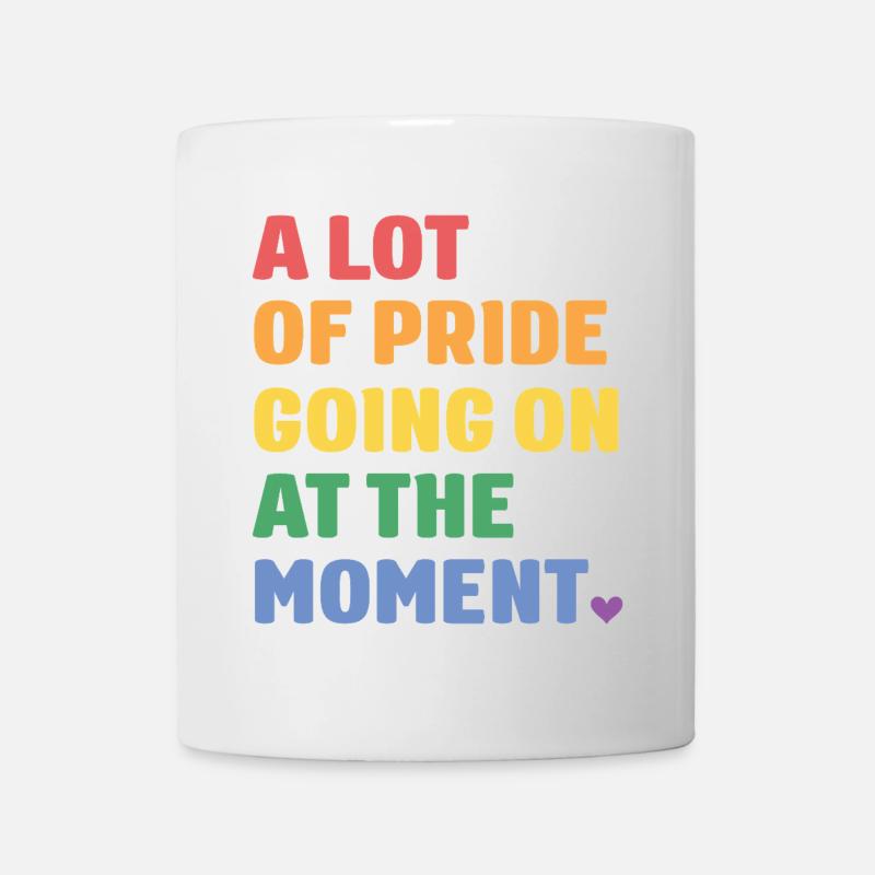 LGBTQ Pride Month - Viel Pride - Tasse - Weiß