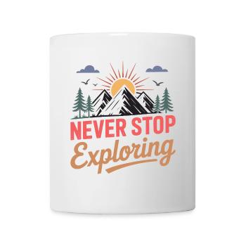 Mountains - Never Stop Exploring - Mug - white - Front