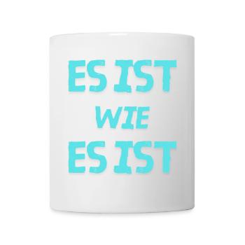It is what it is - Mug - white - Front