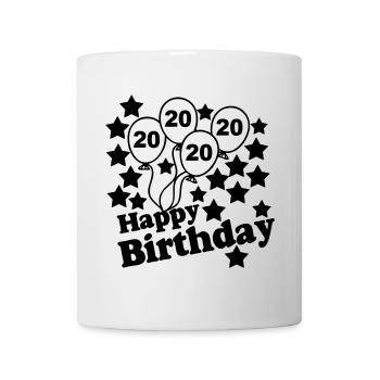 20. Geburtstag , Geburtstagsgeschenk , Happy (25) - Tasse - Weiß - Vorne