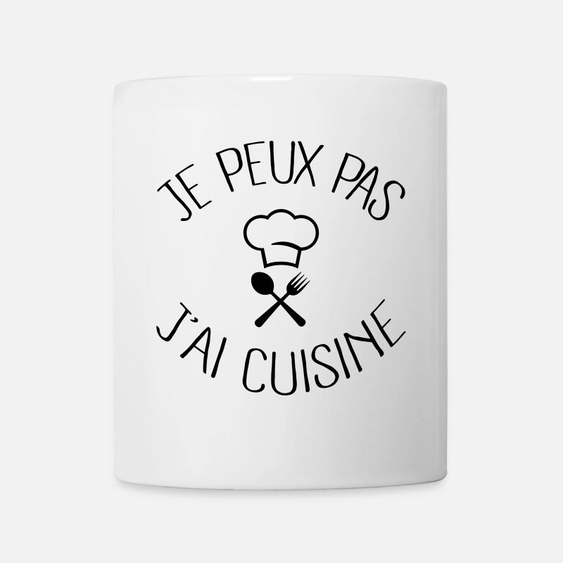Je peux pas j'ai Cuisine - Mug blanc - blanc