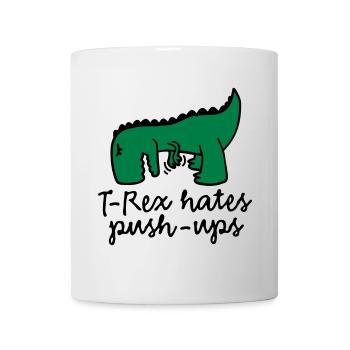 T-Rex hates push-ups - Tasse - Weiß - Vorne
