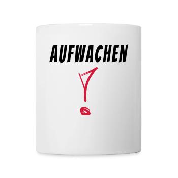 Aufwachen, Aufstehen Hoodie, Sweatshirt, T-Shirt - Tasse - Weiß - Vorne