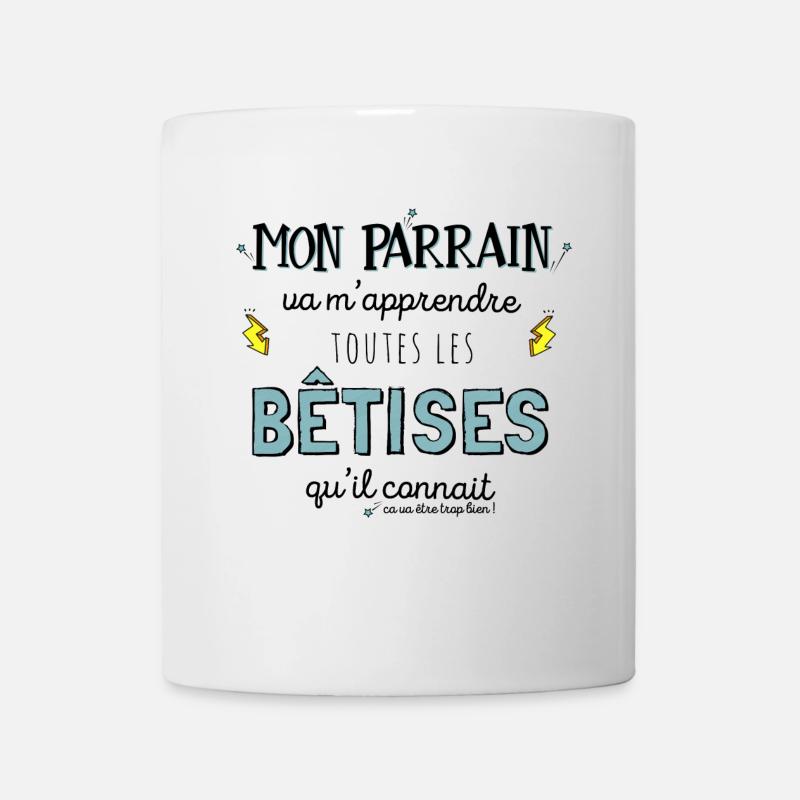 Mon parrain m'apprendre toutes les bêtises - Mug blanc - blanc