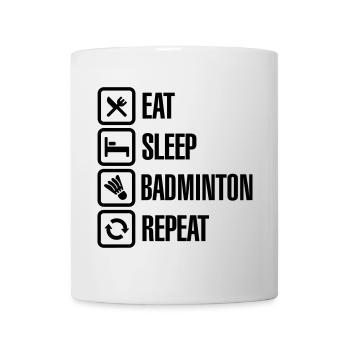 Eat Sleep Badminton Repeat - Mug - white - Front