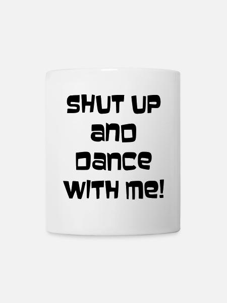 Tanz mit mir Song Tänzer Tanz band # - Tasse - Weiß
