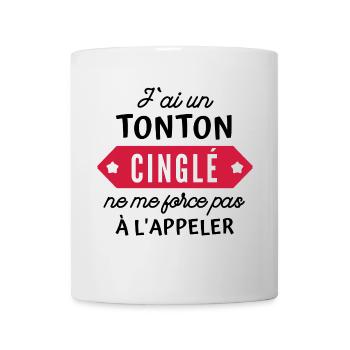 j'ai un tonton cinglé ne me force pas à l'appeler - Mug blanc - blanc - Devant