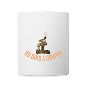 J’peux pas j’ai du bois à couper - Mug blanc - blanc - Devant