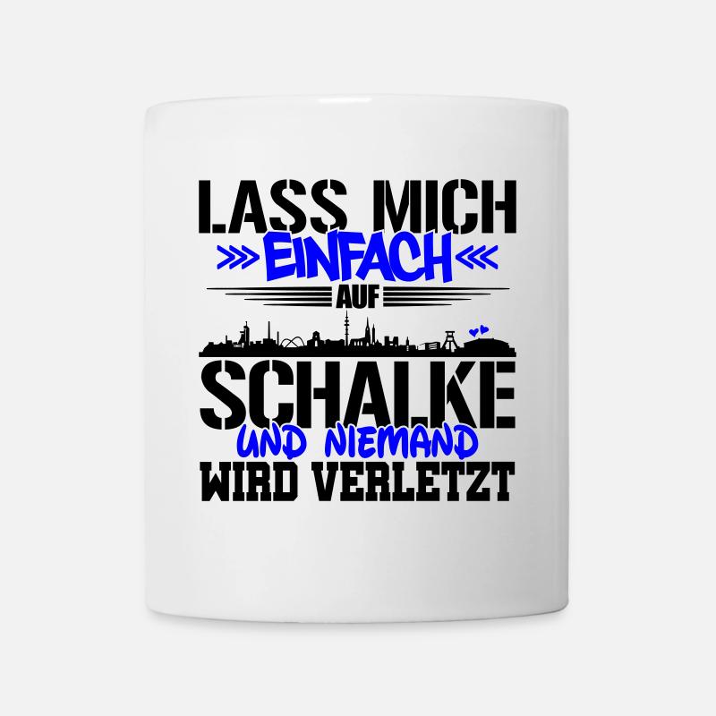Lasst mich auf Schalke | Farbe änderbar - Tasse - Weiß