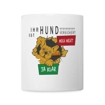 Hunde Versicherung - Tasse - Weiß - Vorne