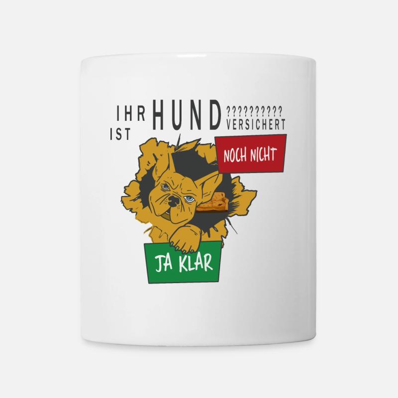 Hunde Versicherung - Tasse - Weiß