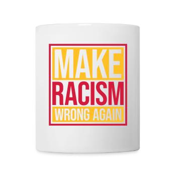 make racism wrong again - Mug - white - Front