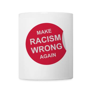 make racism wrong again - Mug - white - Front